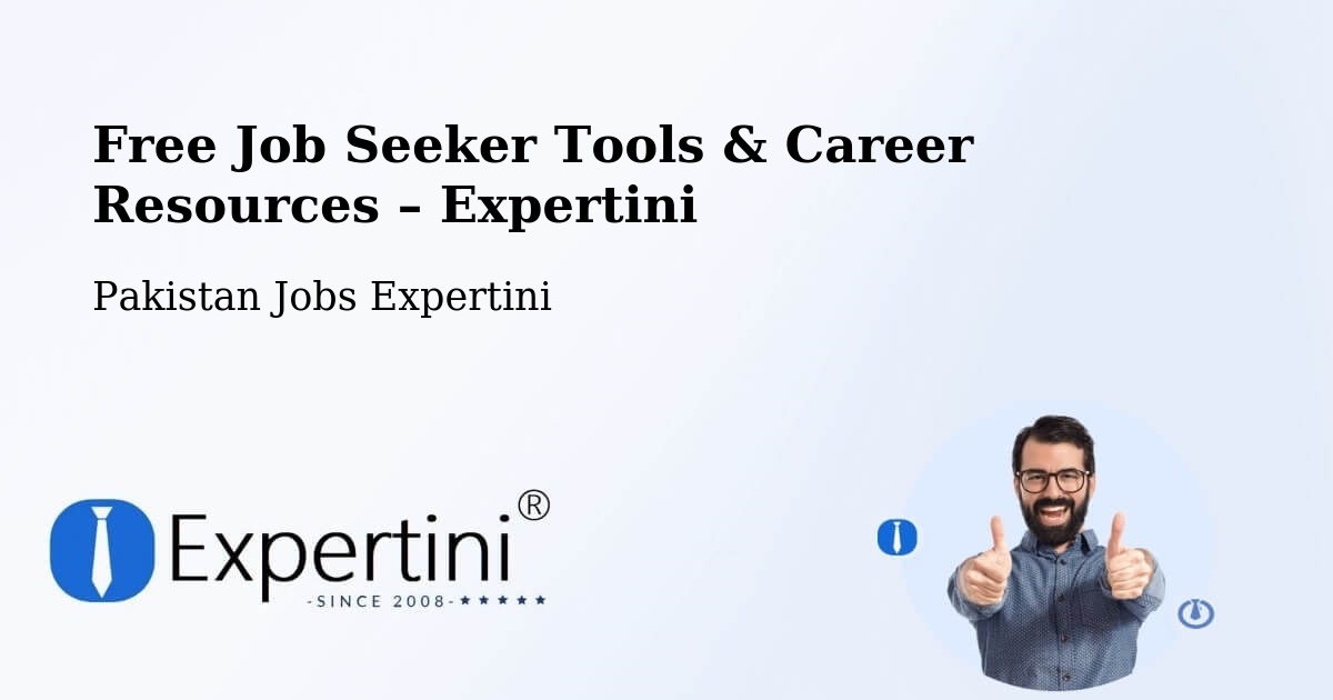 Free Job Seeker Tools & Career Resources – Tank - Tank, Pakistan Jobs Expertini
